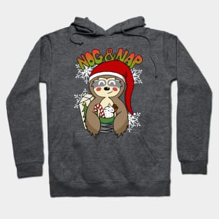 Sloth Eggnog and Nap Time! Hoodie